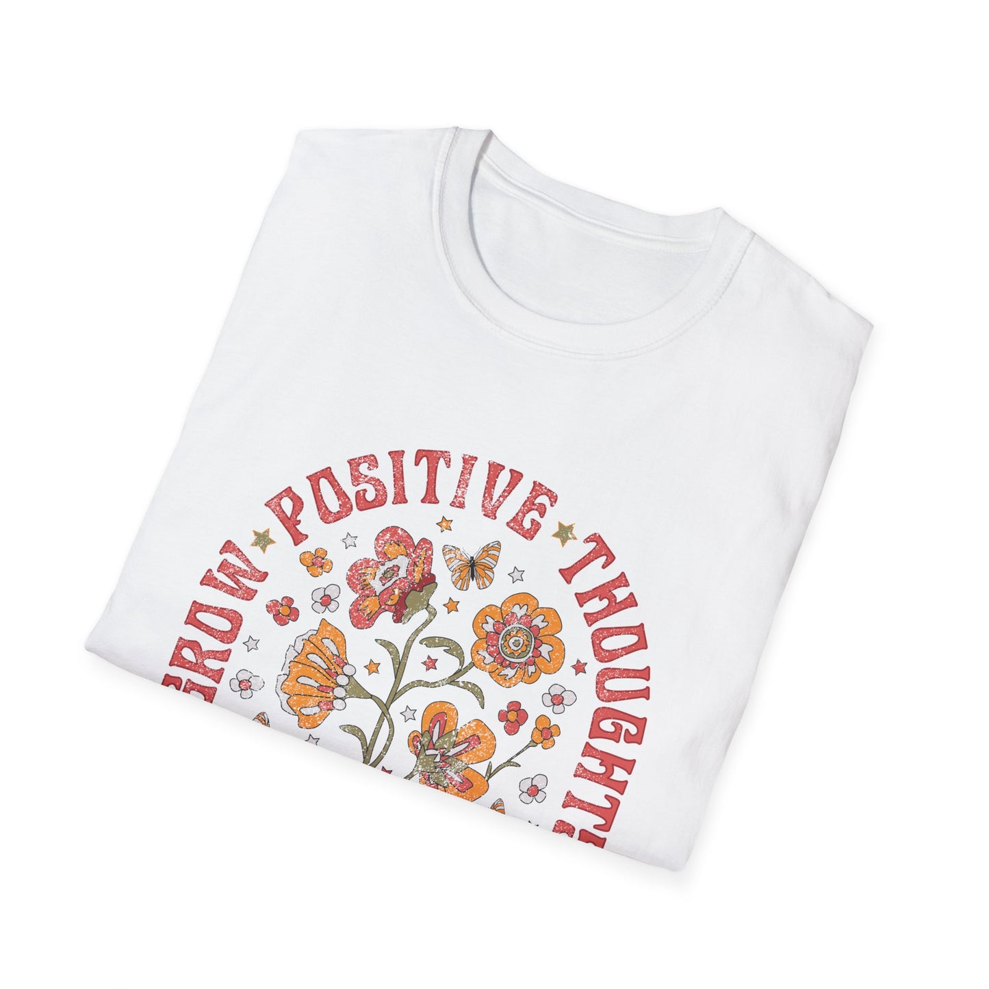 Grow Positive Thoughts T-Shirt