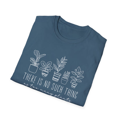 Never Too Many Plants T-Shirt