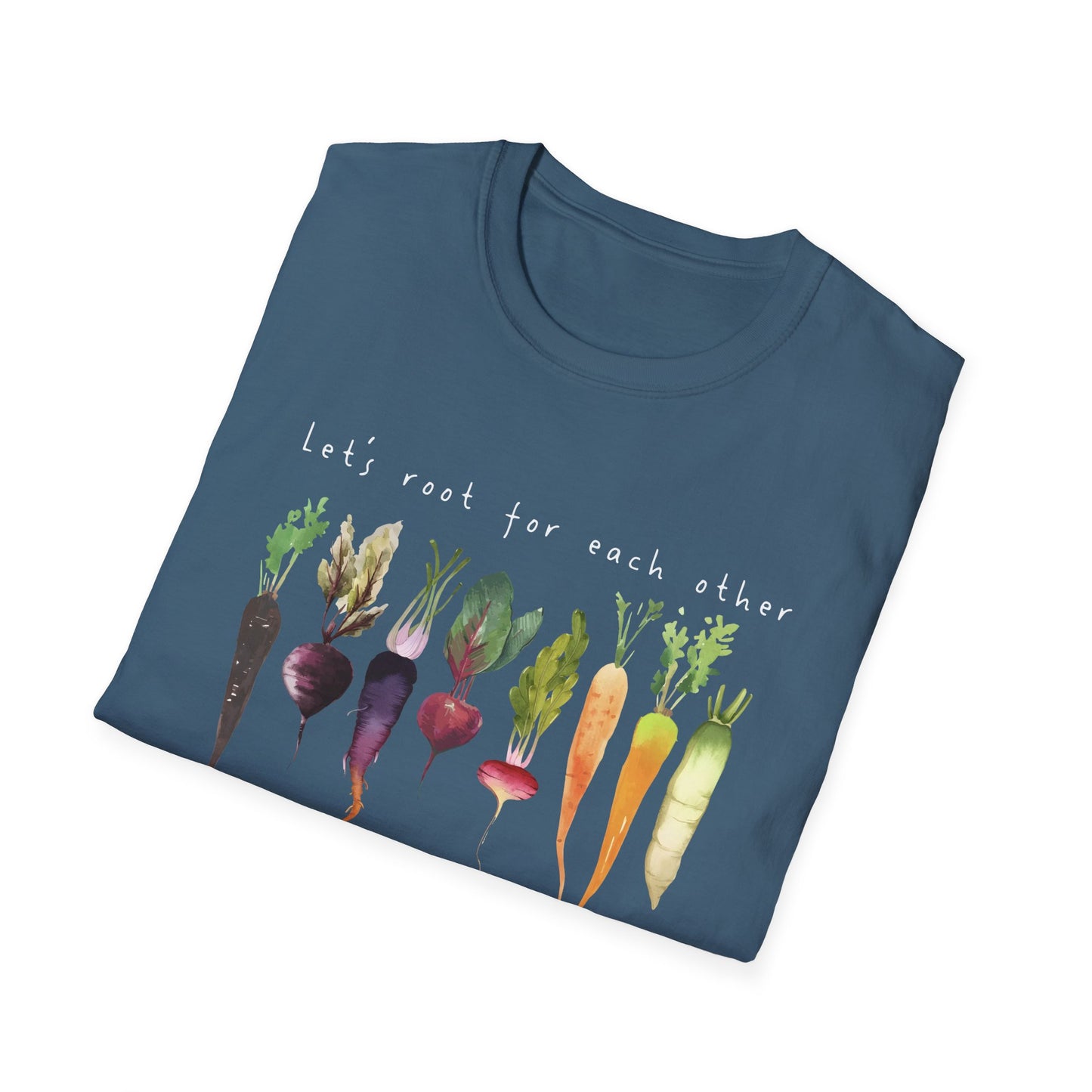 Let's Root For Each Other T-Shirt