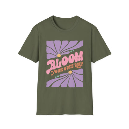 Bloom Your Own Way T-Shirt