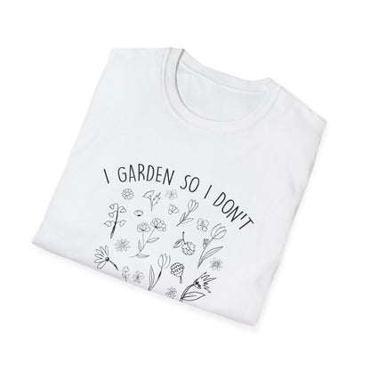 I Garden So I Don't Choke People T-Shirt