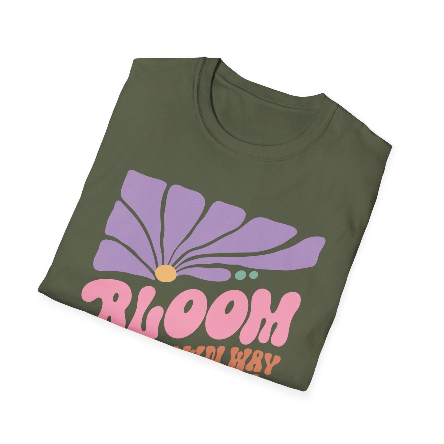 Bloom Your Own Way T-Shirt