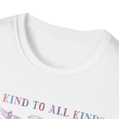 Be Kind To All Kinds T-Shirt