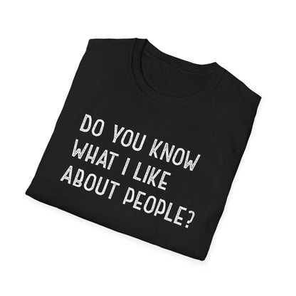 What I Like About People T-Shirt