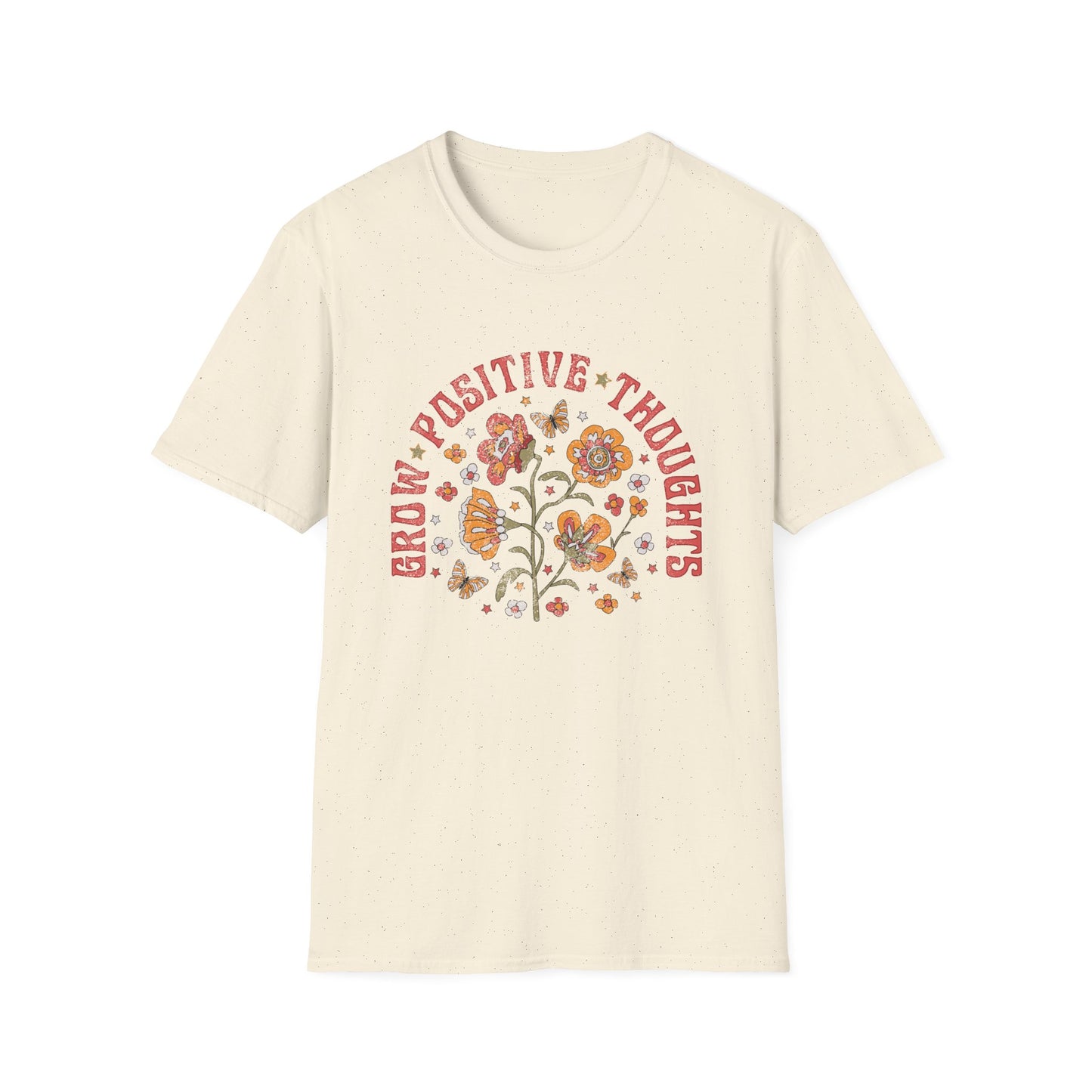 Grow Positive Thoughts T-Shirt