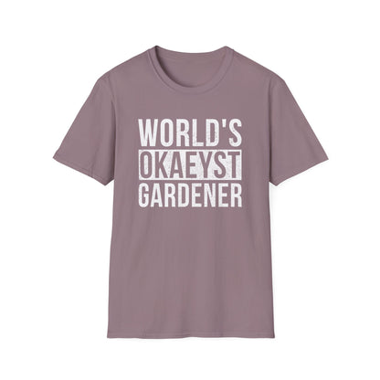 World's Okaeyst Gardener T-Shirt