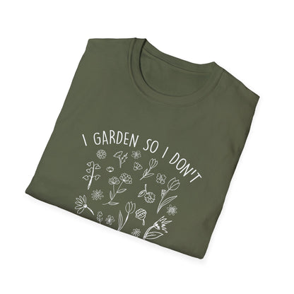 I Garden So I Don't Choke People T-Shirt