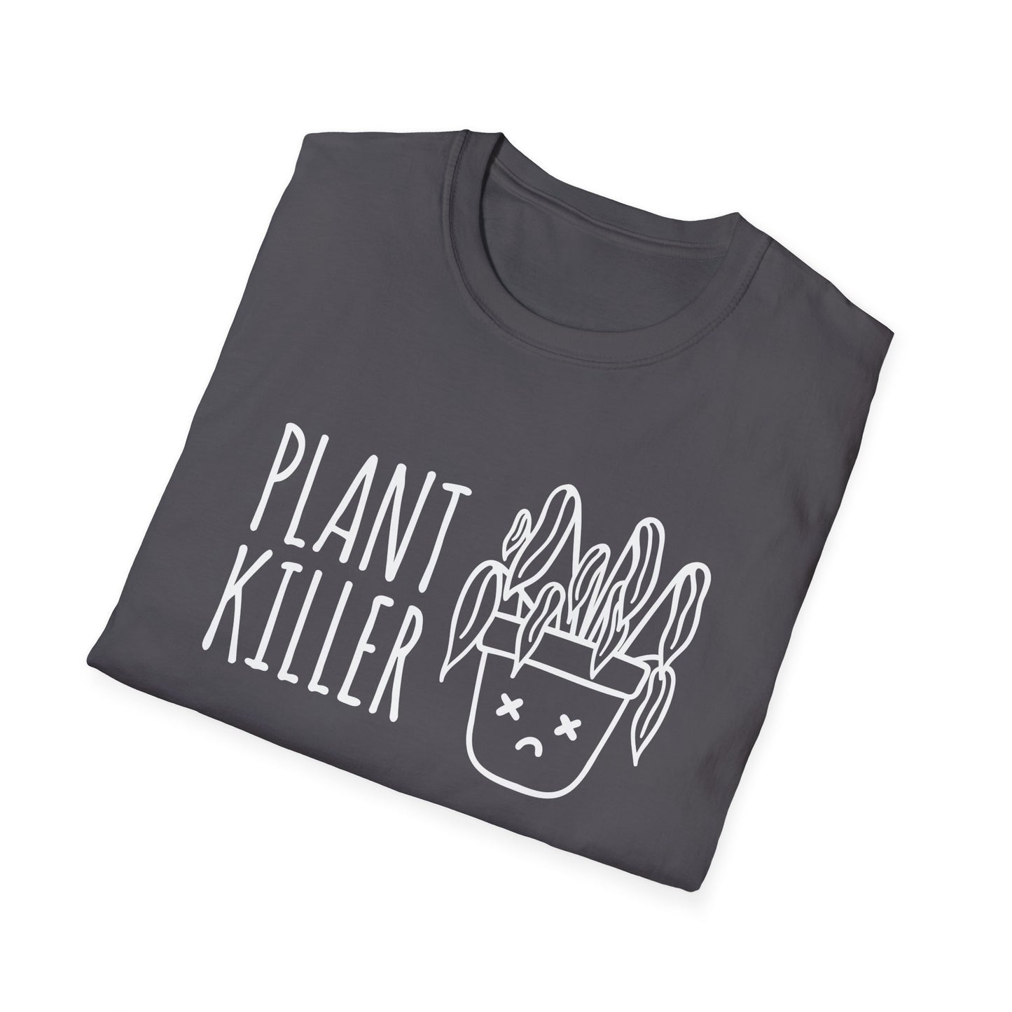 Plant Killer T-Shirt