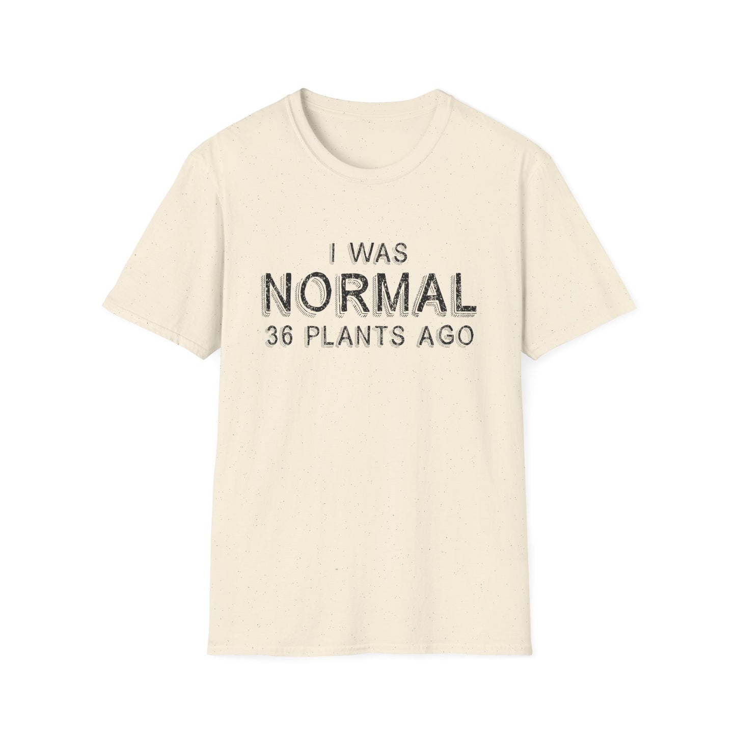 I Was Normal T-Shirt