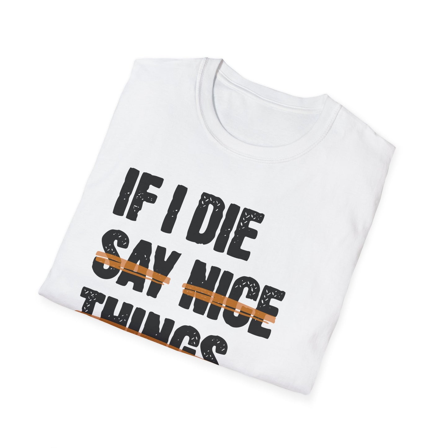 If I Die Water My Plants T-Shirt