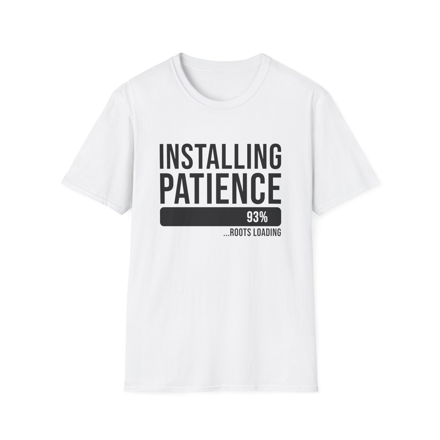 Installing Patience Propagating T-Shirt