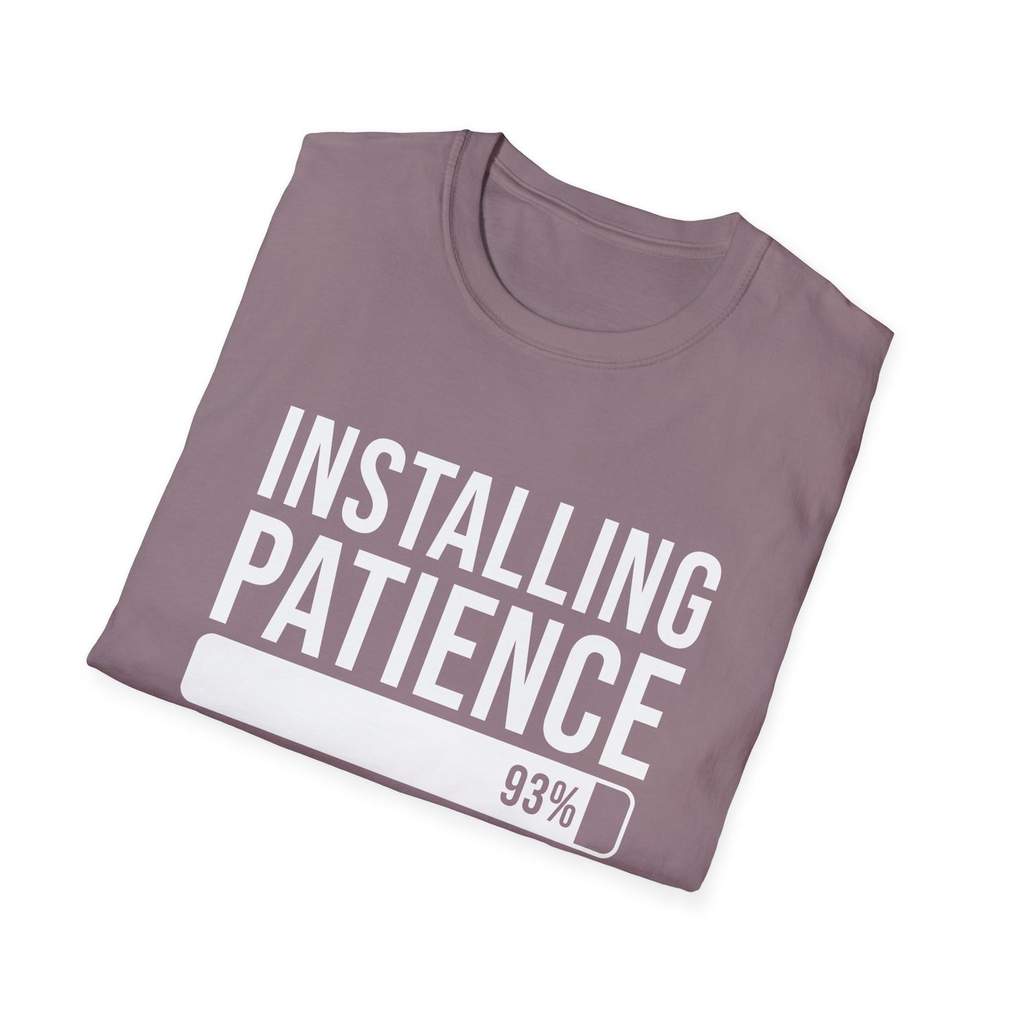 Installing Patience Propagating T-Shirt