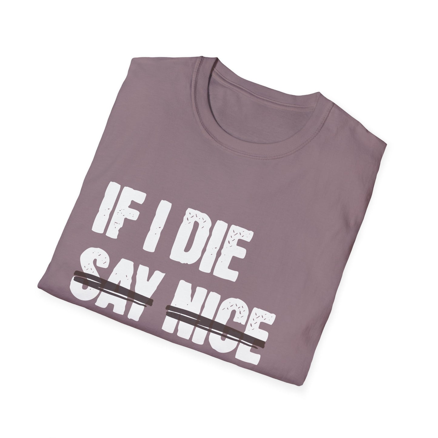 If I Die Water My Plants T-Shirt