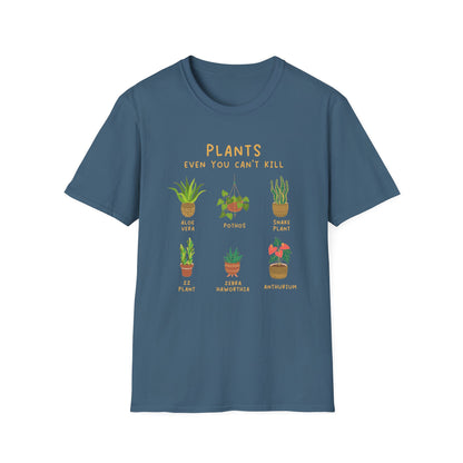 Plants Even You Can't Kill T-Shirt