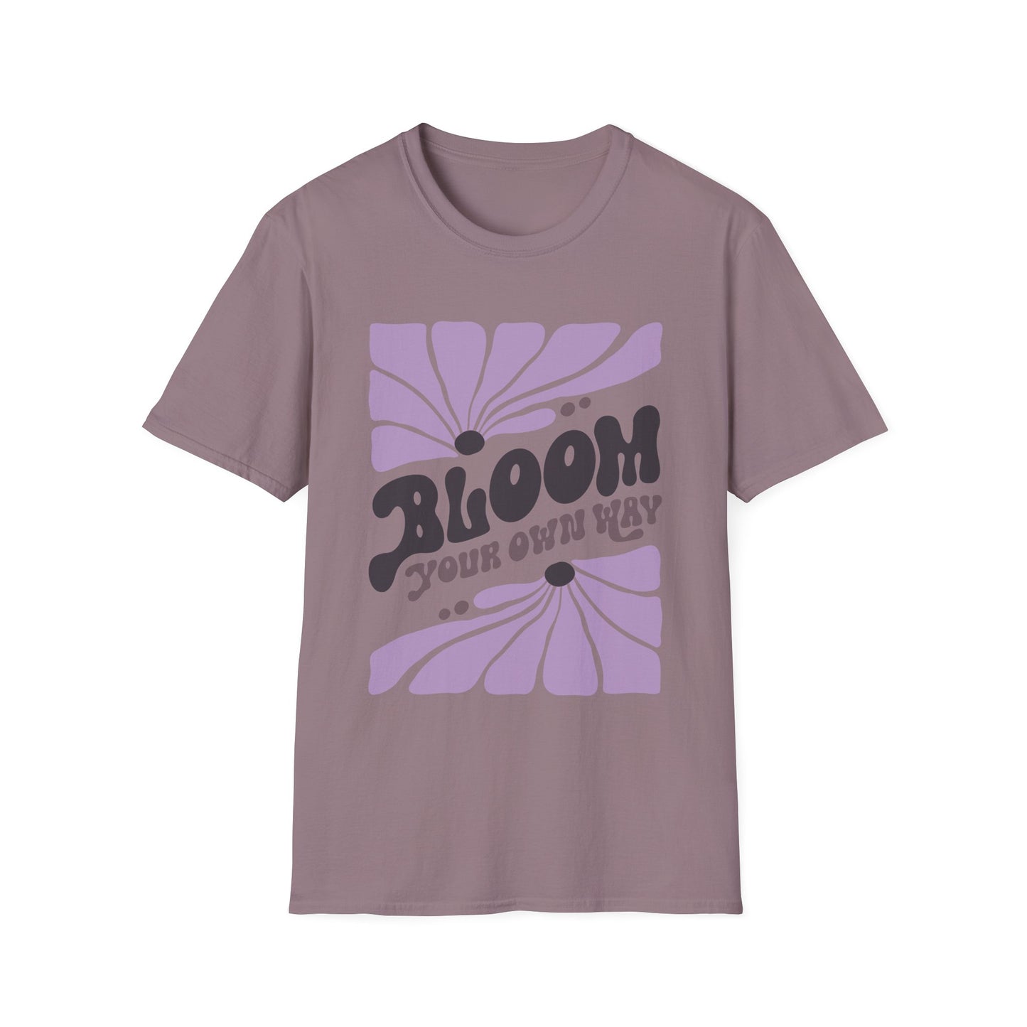 Bloom Your Own Way T-Shirt