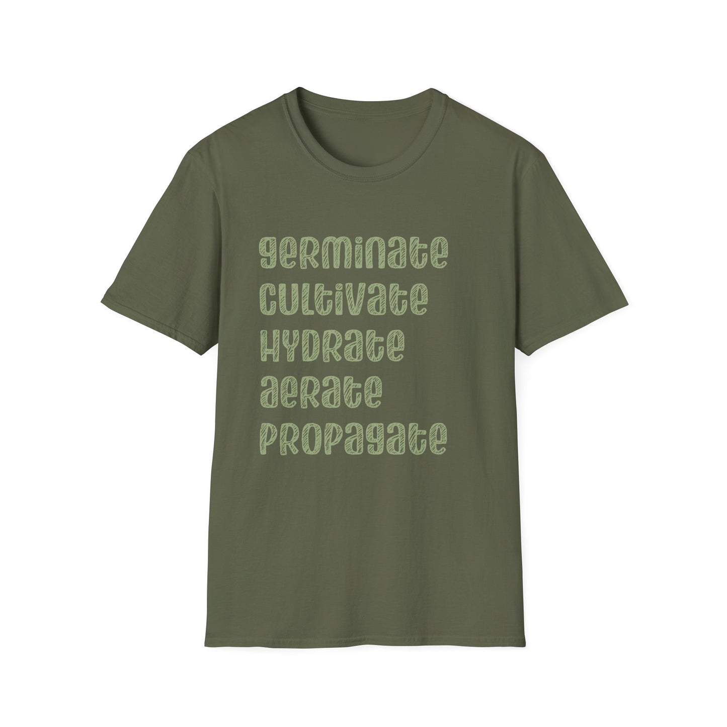 Germinate Cultivate Hydrate Aerate Propagate T-Shirt