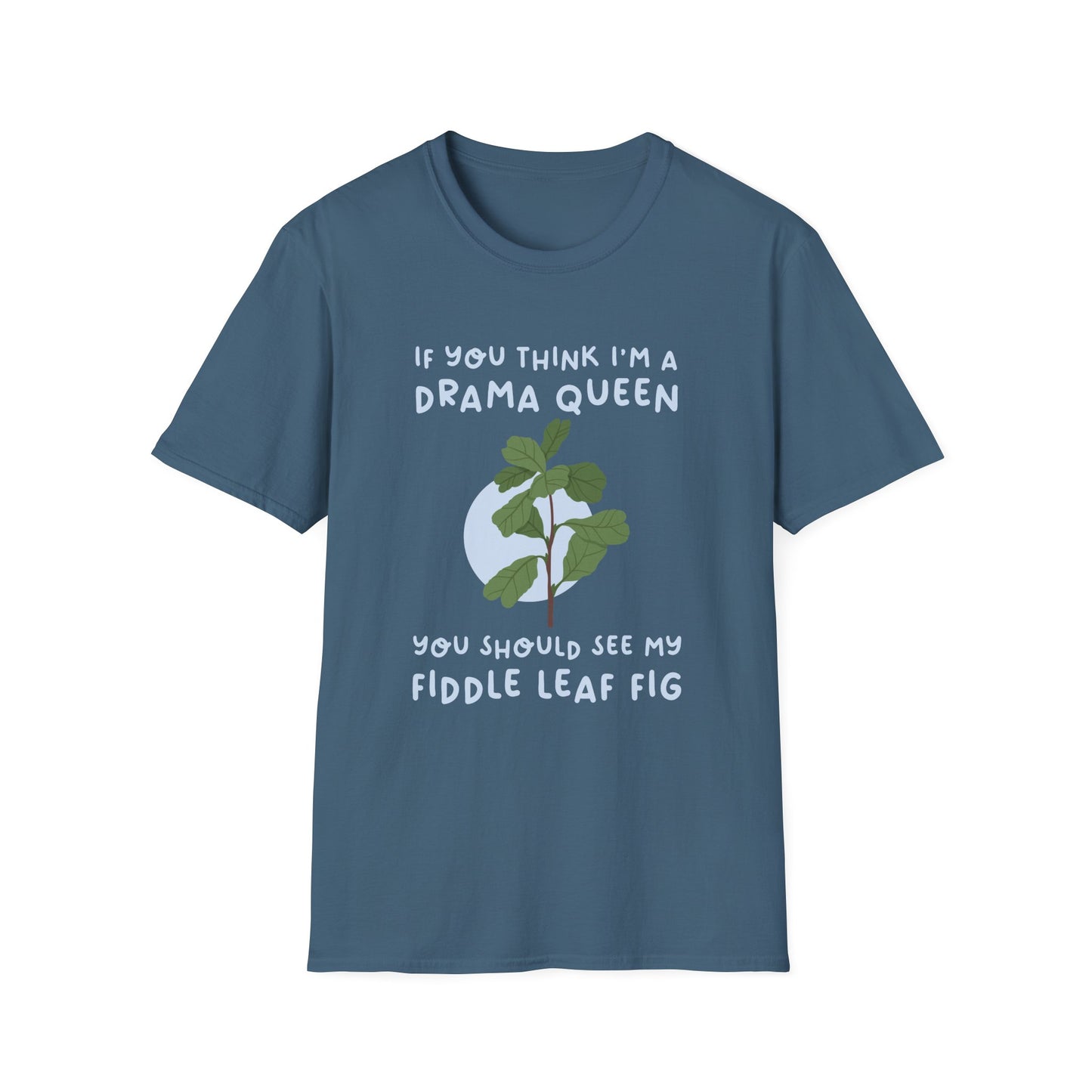 Dramatic Fiddle Leaf Fig T-Shirt