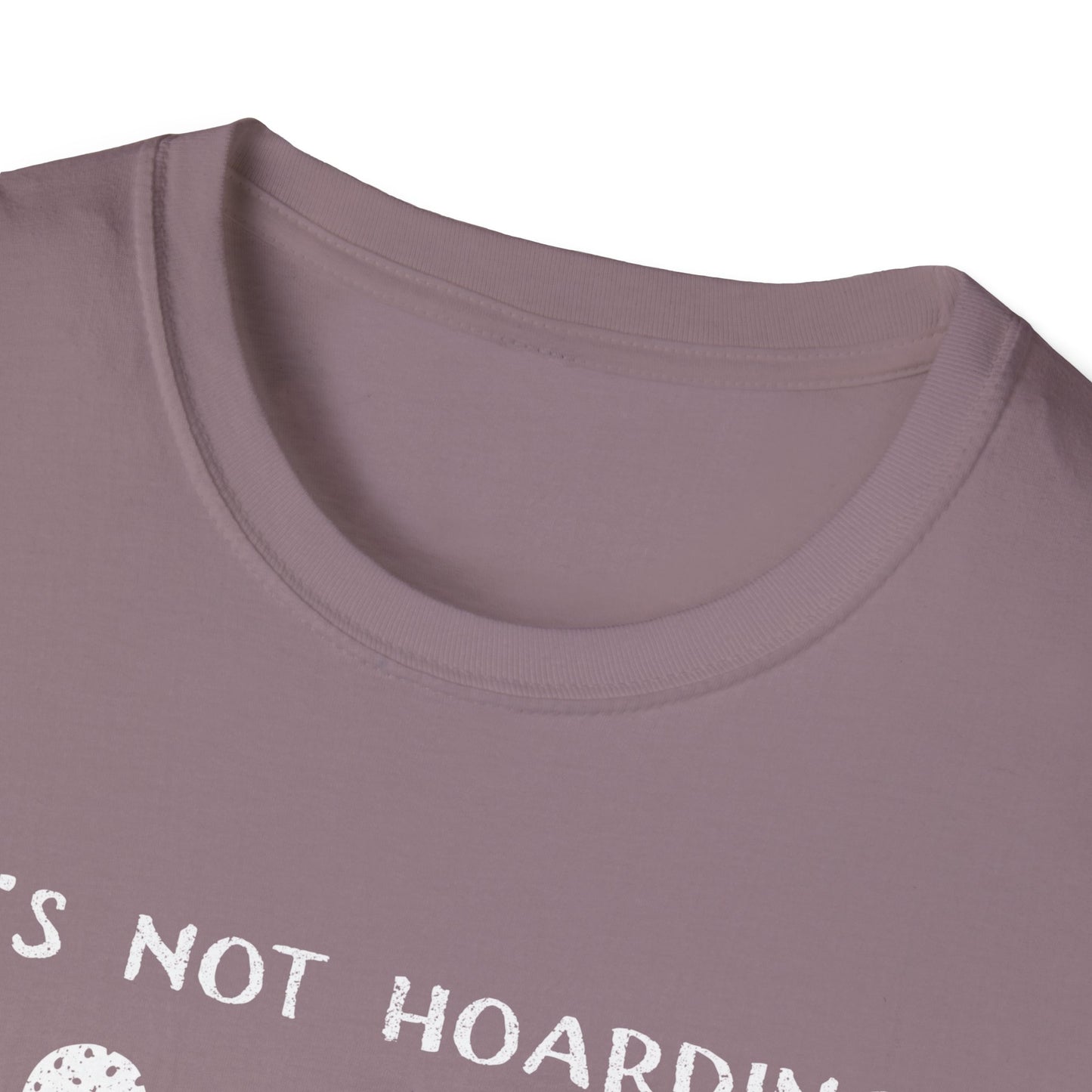 It's Not Hoarding If It's Plants T-Shirt