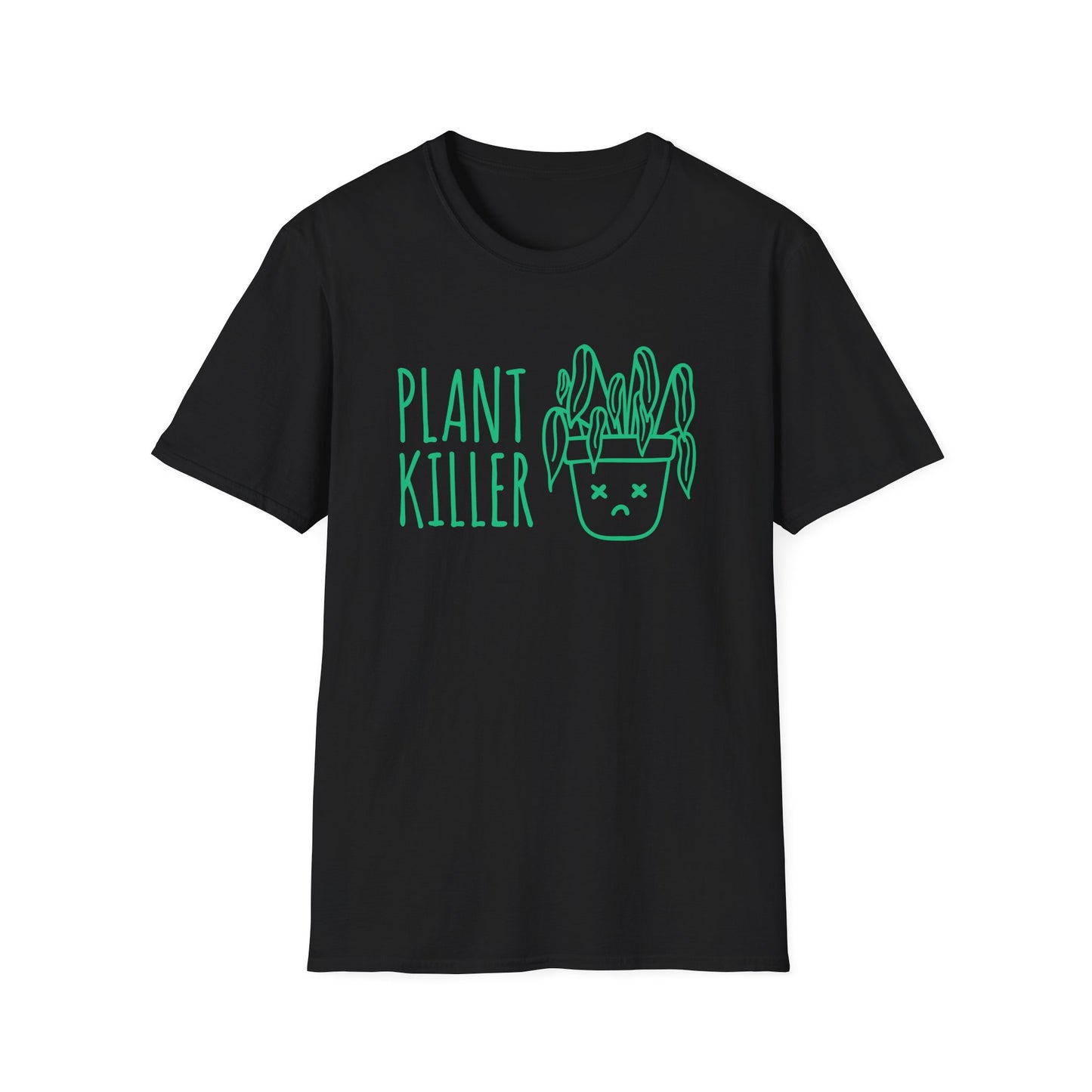 Plant Killer T-Shirt