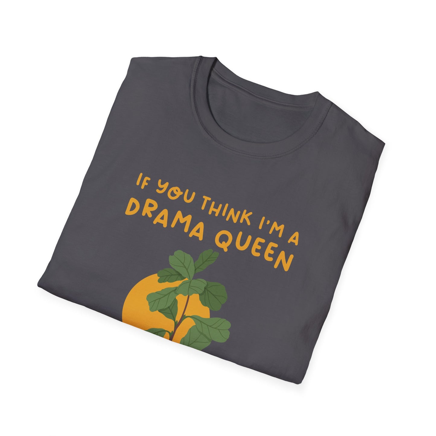 Dramatic Fiddle Leaf Fig T-Shirt