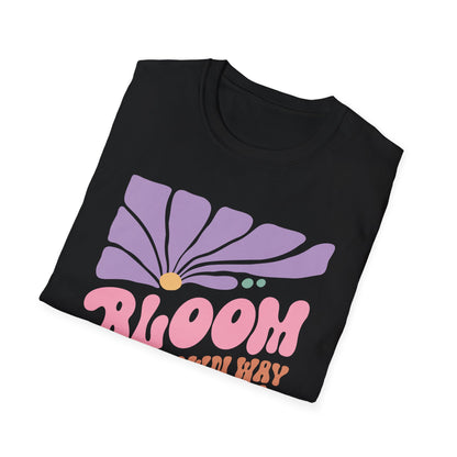 Bloom Your Own Way T-Shirt