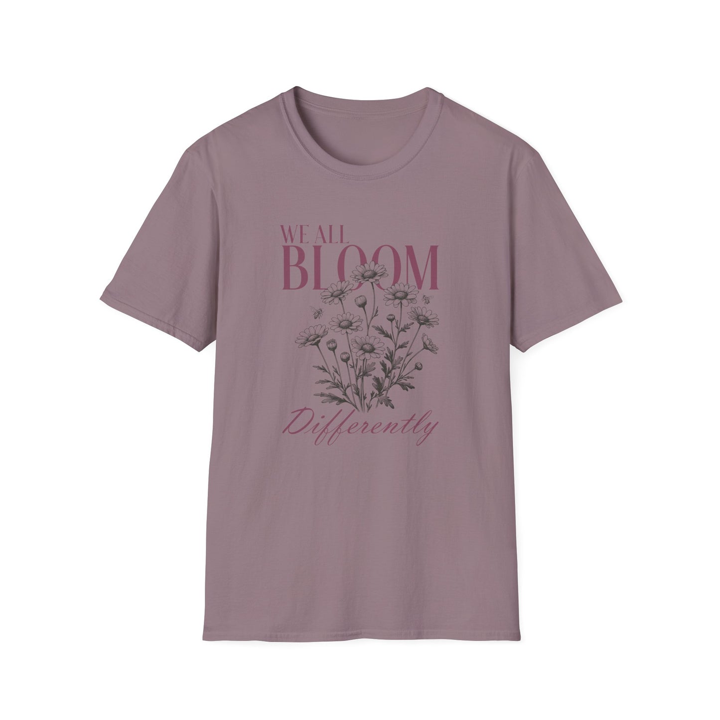 We All Bloom Differently T-Shirt