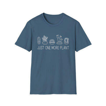 Just One More Plant T-Shirt