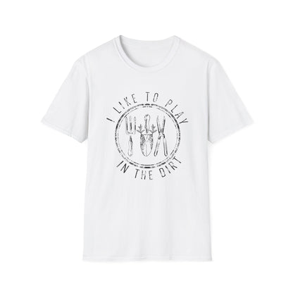 Play In The Dirt T-Shirt